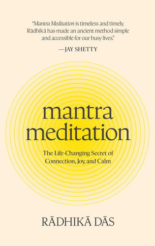 Mantra Meditation: The Life-Changing Secret of Connection, Joy, and Calm book cover by Radhika Das