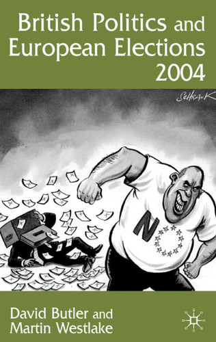 British Politics and European Elections 2004 book cover by D. Butler, M. Westlake