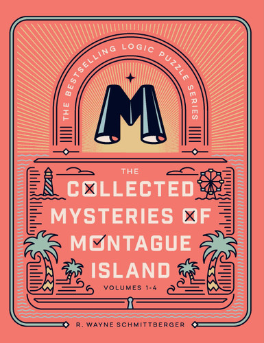 The Collected Mysteries of Montague Island: Volumes 1 to 4 (Montague Island Mysteries) book cover by R. Wayne Schmittberger