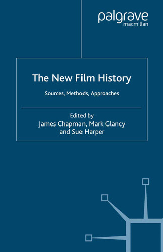 The New Film History: Sources, Methods, Approaches book cover by 
