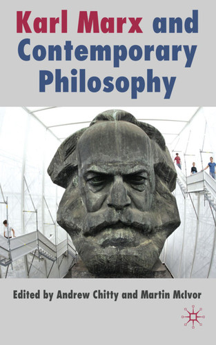 Karl Marx and Contemporary Philosophy book cover by 