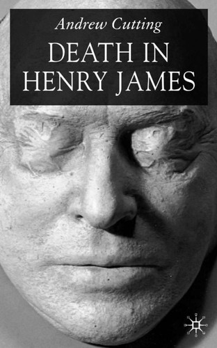 Death in Henry James book cover by A. Cutting