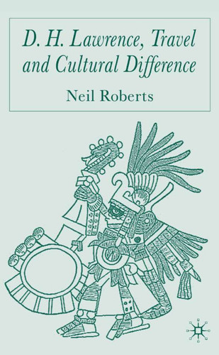 D.H. Lawrence, Travel and Cultural Difference book cover by N. Roberts