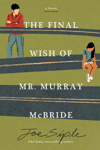 The Final Wish of Mr. Murray McBride: A Novel (Murray McBride) book cover by Joe Siple