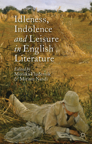 Idleness, Indolence and Leisure in English Literature book cover by 