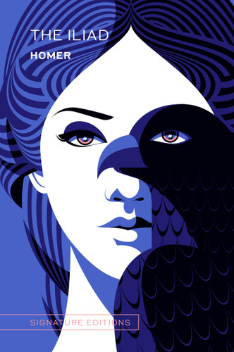 The Iliad (Signature Editions) book cover by Homer