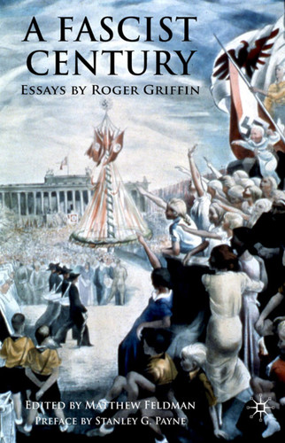 A Fascist Century: Essays by Roger Griffin book cover by R. Griffin