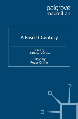 A Fascist Century: Essays by Roger Griffin book cover by R. Griffin