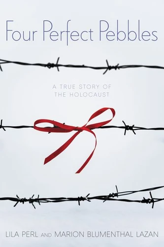 Four Perfect Pebbles: A True Story of the Holocaust book cover by Lila Perl, Marion Blumenthal Lazan
