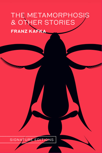 The Metamorphosis & Other Stories (Signature Editions) book cover by Franz Kafka