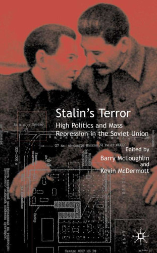 Stalin’s Terror: High Politics and Mass Repression in the Soviet Union book cover by 