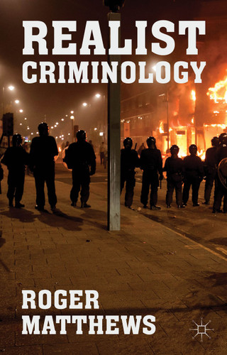 Realist Criminology book cover by R. Matthews