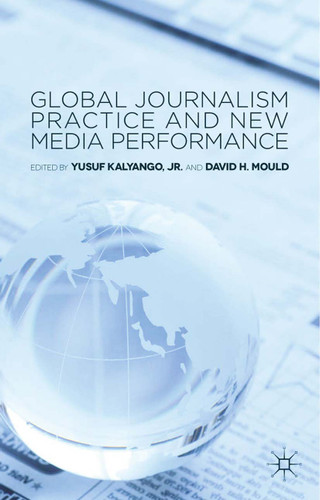 Global Journalism Practice and New Media Performance book cover by 