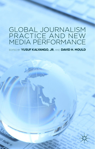 Global Journalism Practice and New Media Performance book cover by 