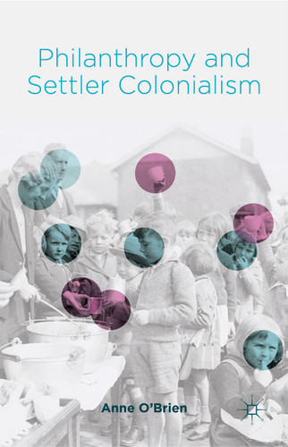 Philanthropy and Settler Colonialism book cover by A. O'Brien