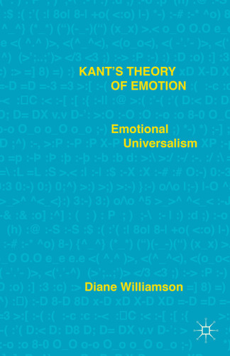 Kant’s Theory of Emotion: Emotional Universalism book cover by D. Williamson