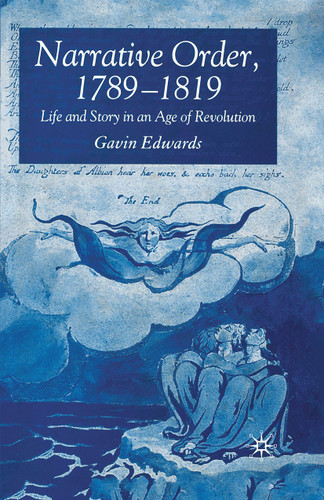 Narrative Order, 1789-1819: Life and Story in an Age of Revolution book cover by G. Edwards