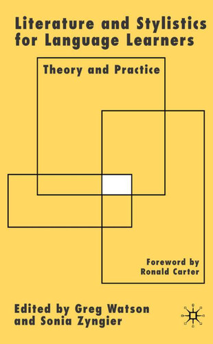 Literature and Stylistics for Language Learners: Theory and Practice book cover by 