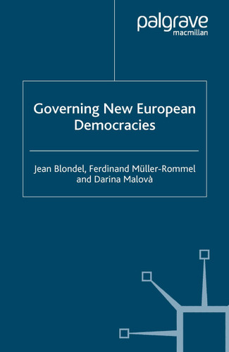 Governing New European Democracies book cover by J. Blondel, F. Müller-Rommel, D. Malová