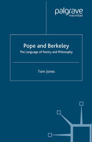 Pope and Berkeley: The Language of Poetry and Philosophy book cover by T. Jones