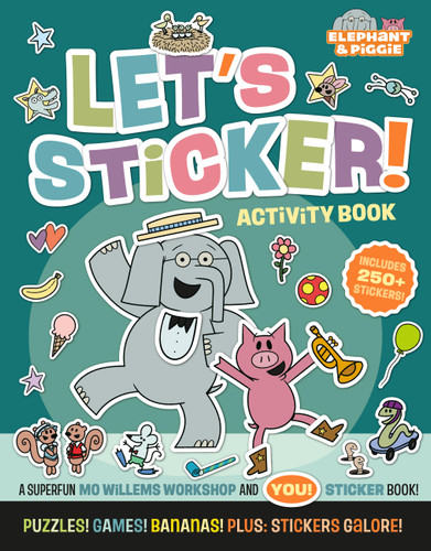Elephant & Piggie: Let's Sticker! (Elephant & Piggie) book cover by Mo Willems Workshop