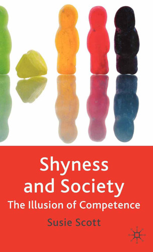 Shyness and Society: The Illusion of Competence book cover by Susie Scott