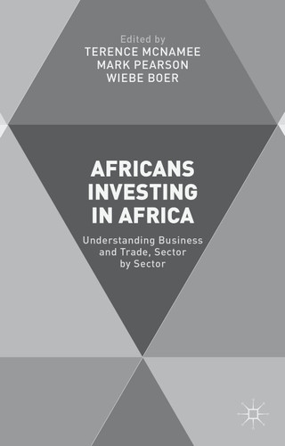 Africans Investing in Africa: Understanding Business and Trade, Sector by Sector book cover by 