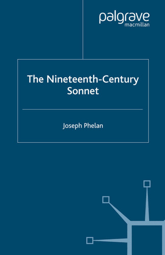 The Nineteenth-Century Sonnet book cover by J. Phelan