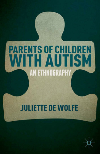 Parents of Children with Autism: An Ethnography book cover by 