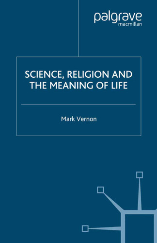 Science, Religion, and the Meaning of Life book cover by M. Vernon