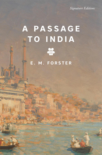 A Passage to India (Signature Editions) book cover by E.M. Forster