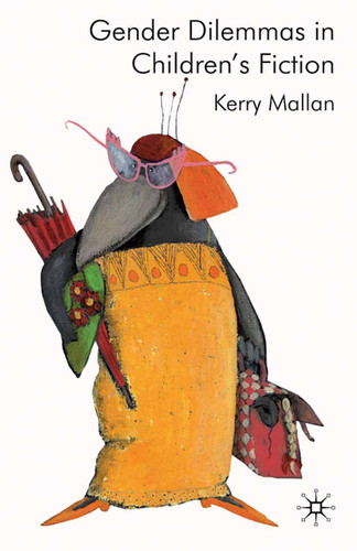 Gender Dilemmas in Children’s Fiction book cover by K. Mallan