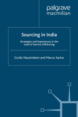 Sourcing in India: Strategies and Experiences in the Land of Service Offshoring book cover by Guido Nassimbeni, Marco Sartor