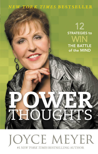 Power Thoughts: 12 Strategies to Win the Battle of the Mind book cover by Joyce Meyer