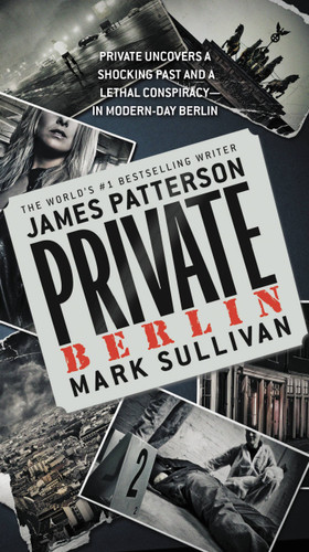 Private Berlin (A Private Novel) book cover by James Patterson, Mark Sullivan