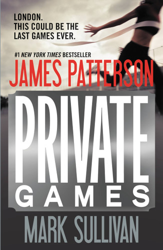 Private Games (A Private Novel) book cover by Mark Sullivan, James Patterson