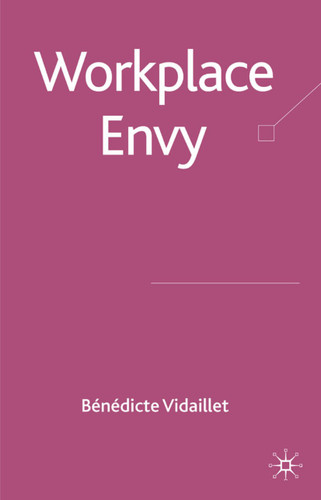 Workplace Envy book cover by B. Vidaillet