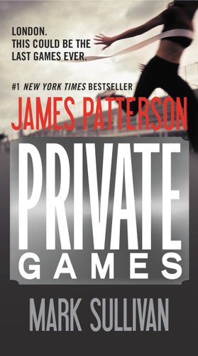 Private Games (A Private Novel) book cover by Mark Sullivan, James Patterson
