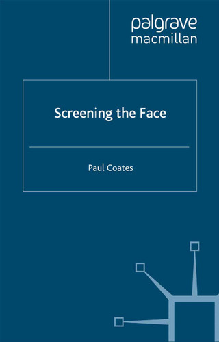 Screening the Face book cover by P. Coates