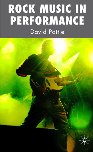 Rock Music in Performance book cover by D. Pattie