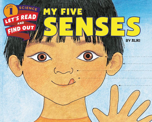 My Five Senses (Let's-Read-and-Find-Out Science 1) book cover by Aliki