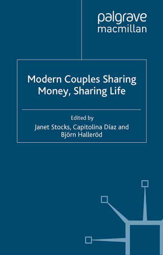 Modern Couples Sharing Money, Sharing Life book cover by Janet Stocks, Björn Halleröd