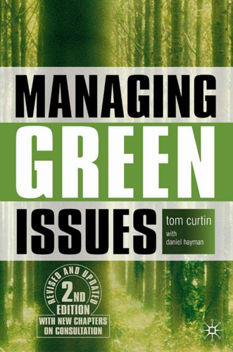 Managing Green Issues book cover by T. Curtin