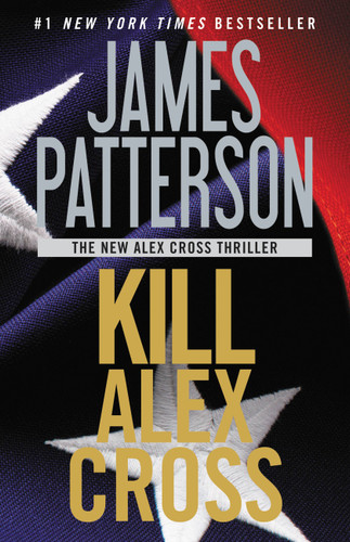 Kill Alex Cross (Alex Cross #17) book cover by James Patterson