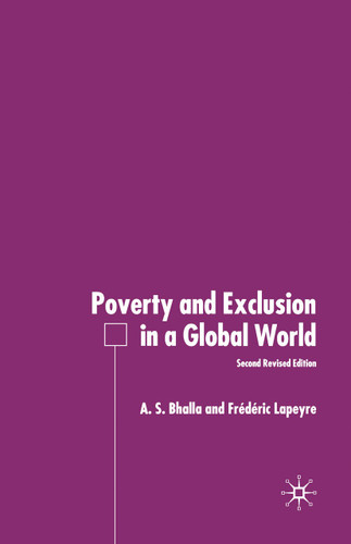 Poverty and Exclusion in a Global World book cover by A. Bhalla, F. Lapeyre