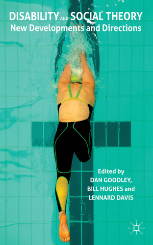 Disability and Social Theory: New Developments and Directions book cover by 