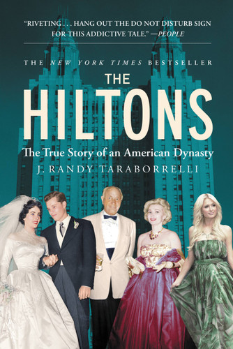 The Hiltons: The True Story of an American Dynasty book cover by J. Randy Taraborrelli