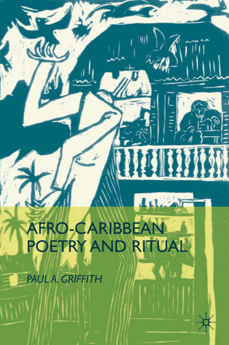 Afro-Caribbean Poetry and Ritual book cover by P. Griffith