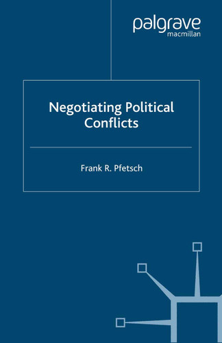Negotiating Political Conflicts book cover by F. Pfetsch