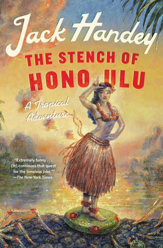 The Stench of Honolulu: A Tropical Adventure book cover by Jack Handey